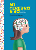 Mi cerebro y yo con Lucia y sus amigos