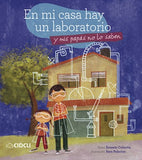 En mi casa hay un laboratorio y mis papás no lo saben
