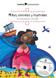 Mitos, cuentos, y leyendas de Latinoamérica y el Caribe