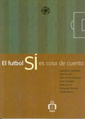 El futbol SÍ es cosa de cuento