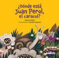 ¿Dónde está Juan Perol, el caracol?