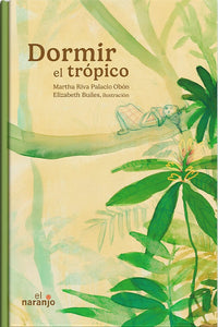 Dormir el trópico
