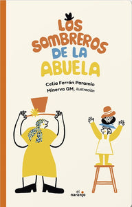Los sombreros de la abuela