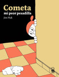 Cometa, mi peor pesadilla