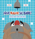 ¡Que nadie se bañe! (hasta haber leído este libro)