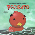 El extraño e increíble viaje de Rojo Pato