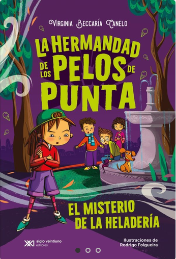 La hermandad de los pelos de punta. El misterio de la heladería.