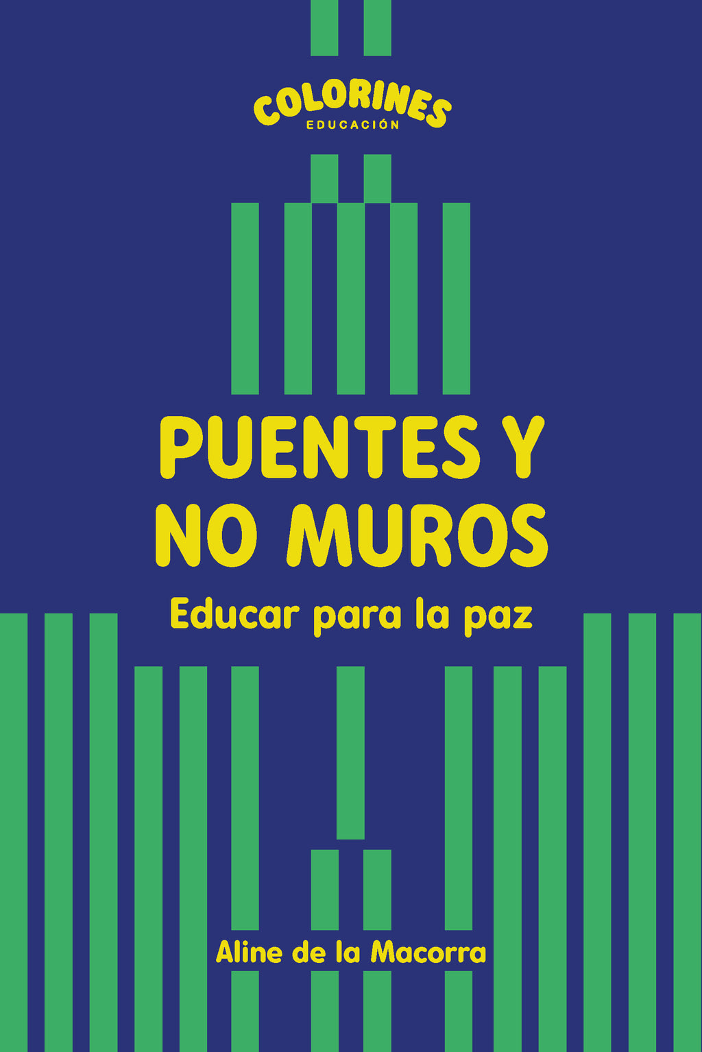 Puentes y no  muros. Educar para la paz