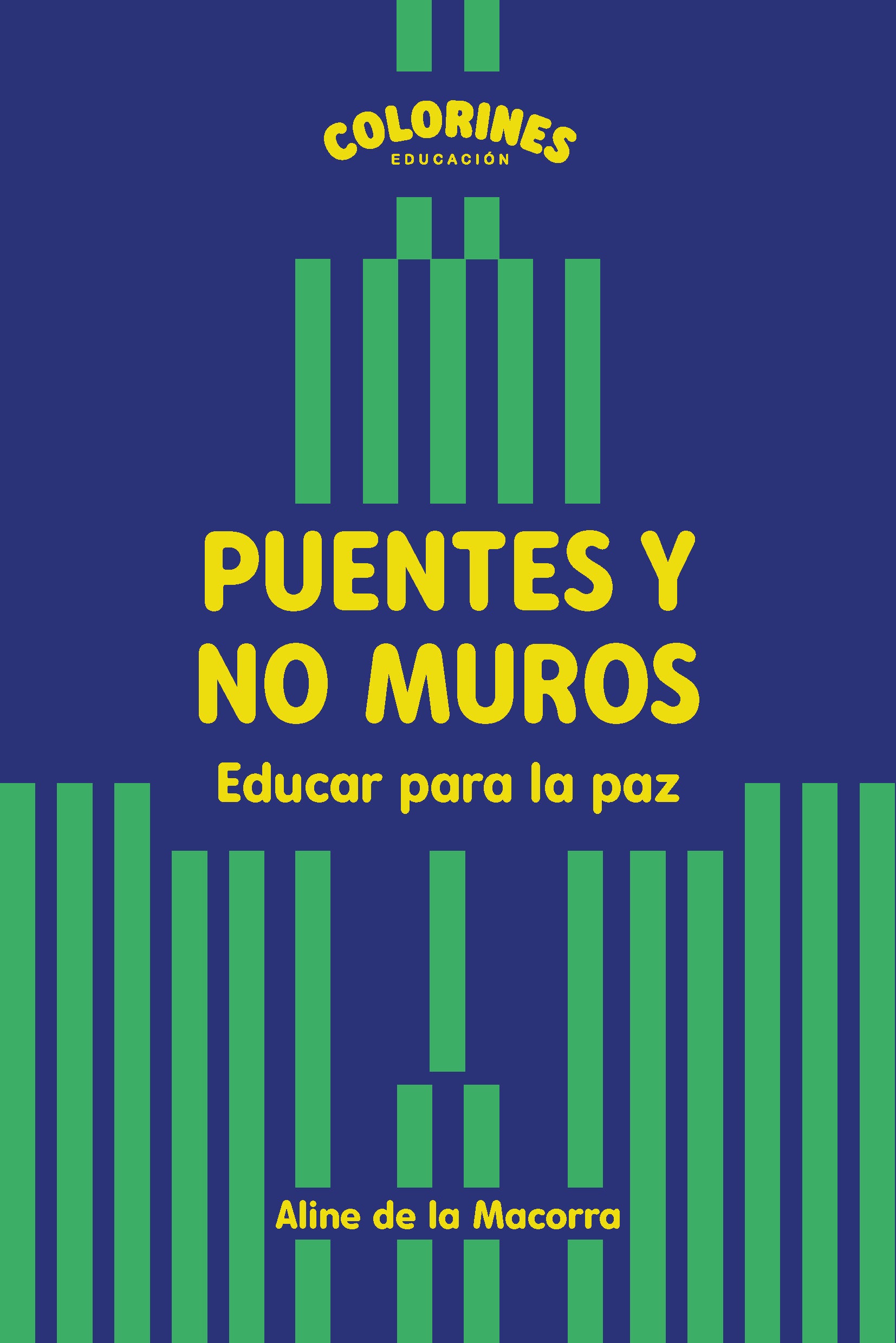 Puentes y no  muros. Educar para la paz