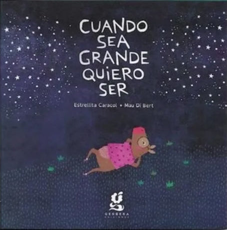 Cuando sea grande quiero ser