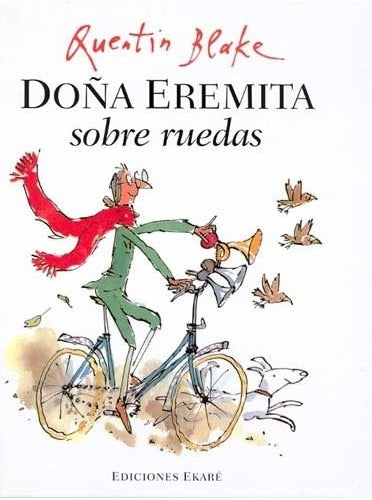 Doña Eremita sobre ruedas