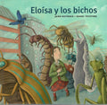 Eloísa y los bichos