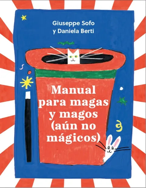 Manual para magas y magos (aún no mágicos)