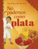 No podemos comer plata