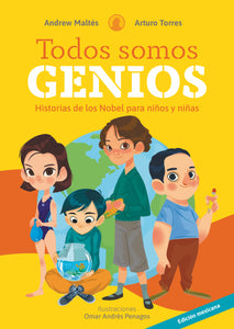 Todos somos genios. Historias de los Nobel para niños y niñas