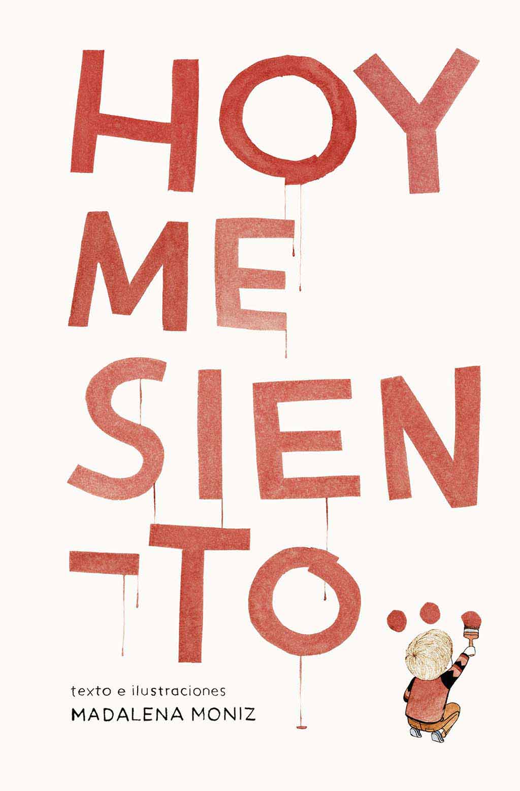 Hoy me siento...
