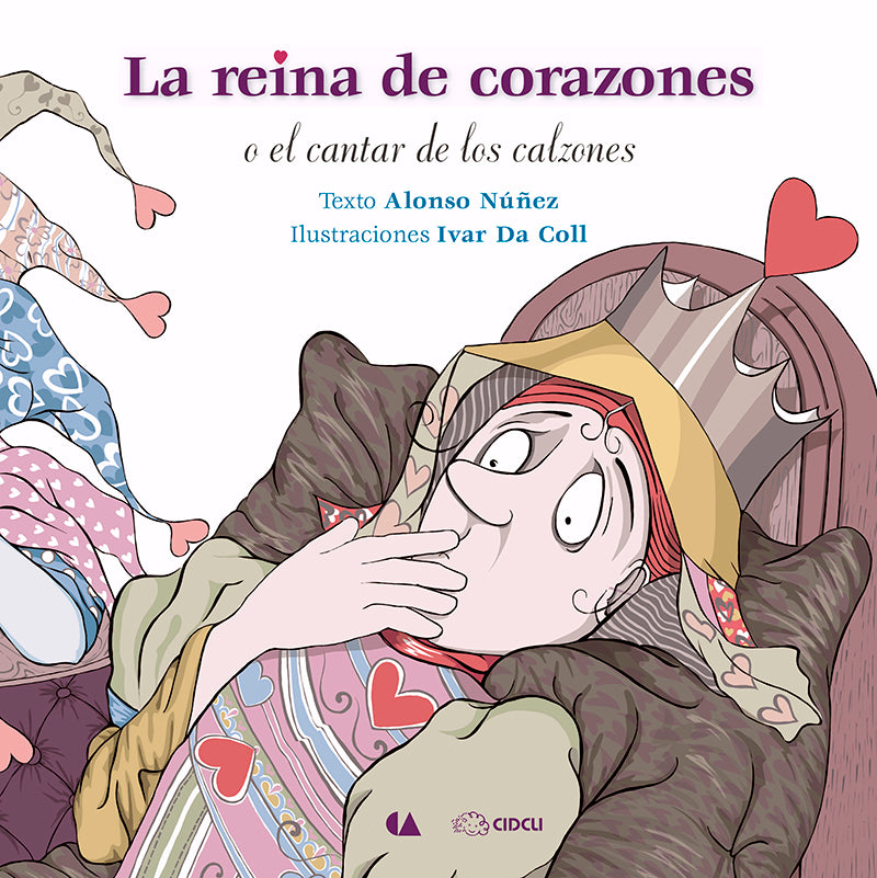 La reina de corazones o el cantar de los calzones