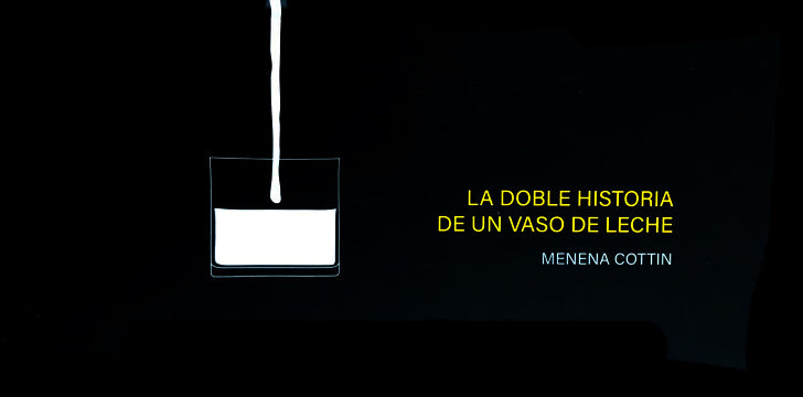 La doble historia de un vaso de leche