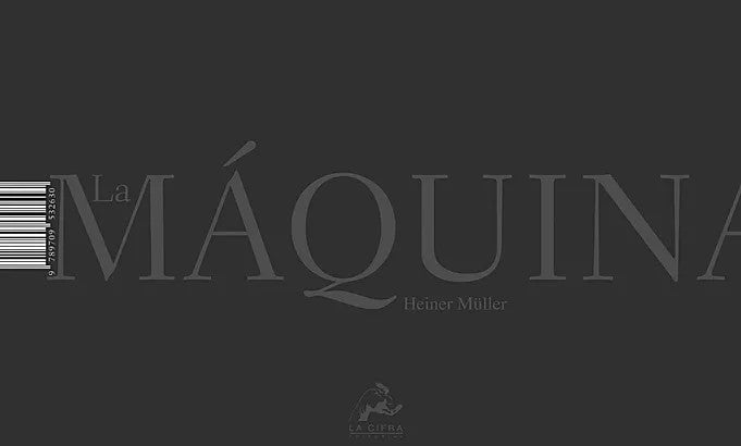 La Máquina  Hamlet-Die  Hamletmaschine