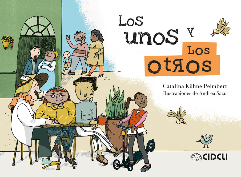 Los unos y los otros
