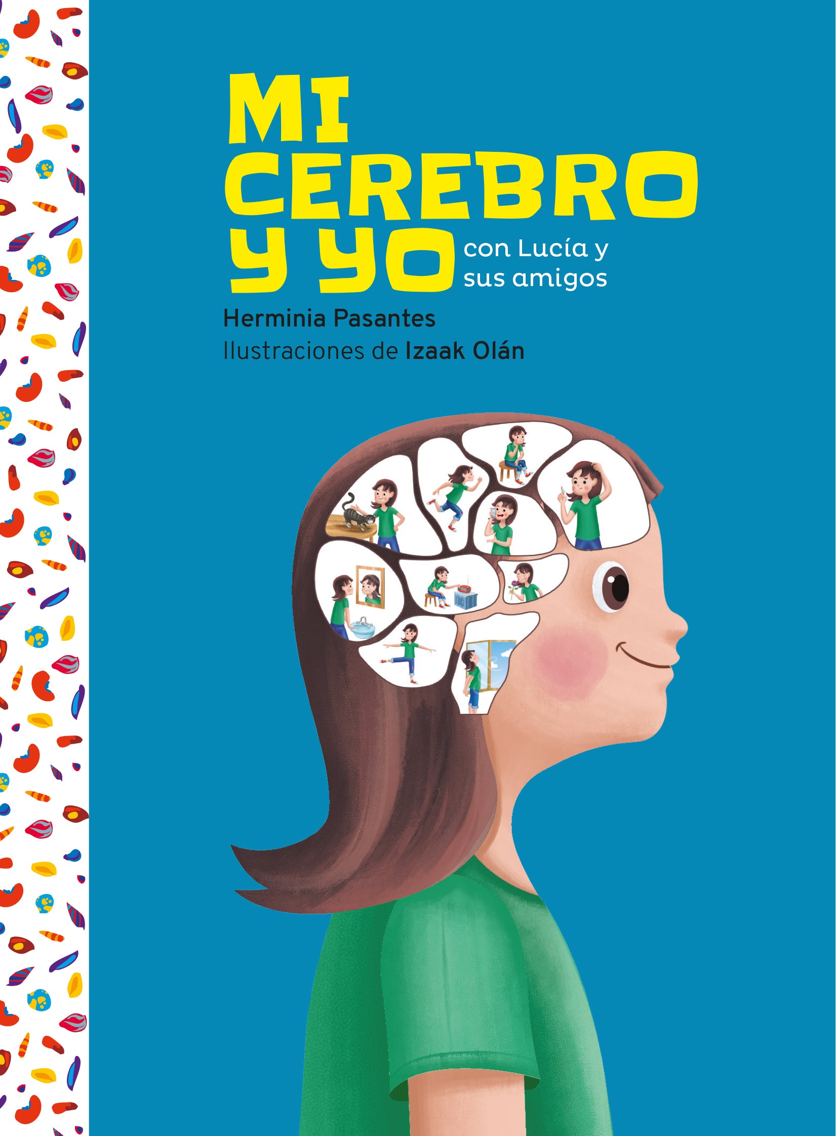 Mi cerebro y yo con Lucia y sus amigos