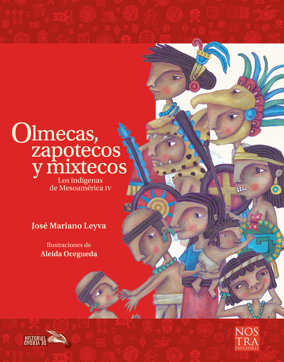 Olmecas, zapotecos y mixtecos