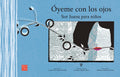 Óyeme con los ojos Sor Juana para niños