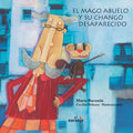 El mago abuelo y su chango desaparecido