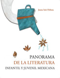 Panorama de la literatura infantil y juvenil mexicana