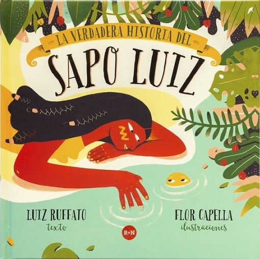 La Verdadera Historia del Sapo Luiz