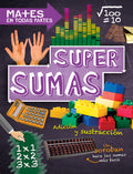 Super sumas. Suma, resta, multiplicación y división