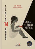 Tengo 14 años y no es una buena noticia
