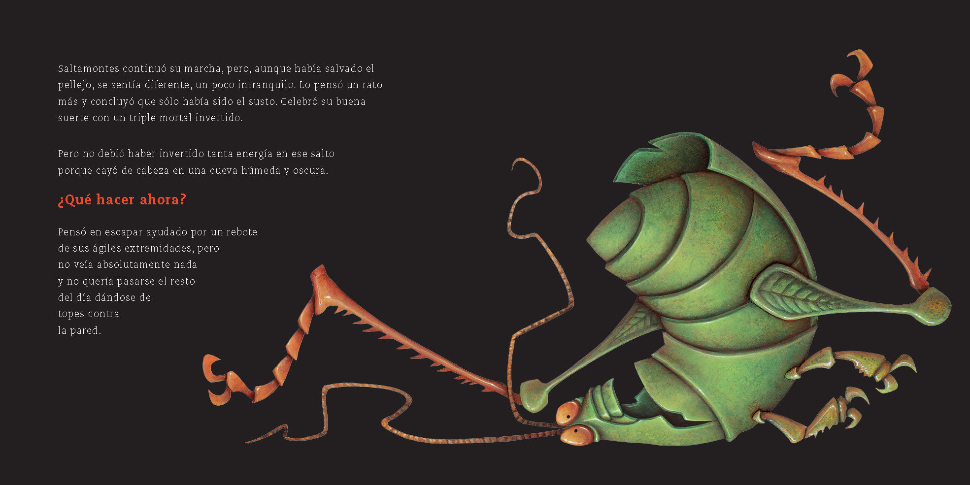 Calmantes montes, Saltamontes