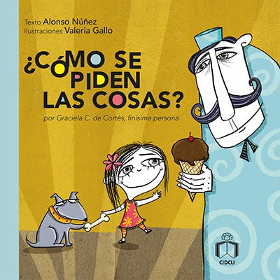 ¿Cómo se piden las cosas?