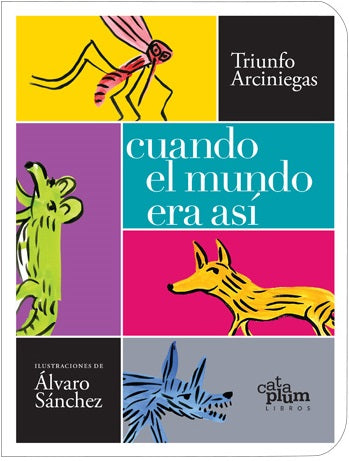 Cuando el mundo era así