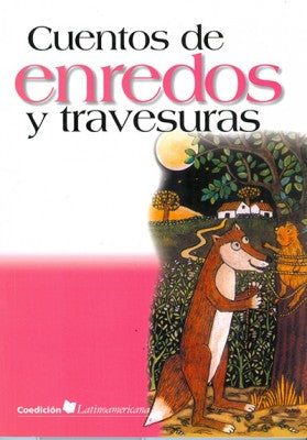 Cuentos de enredos y travesuras