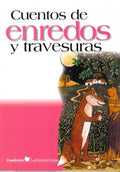 Cuentos de enredos y travesuras