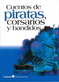 Cuentos de piratas, corsarios y bandidos
