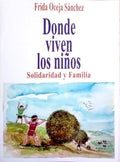 Donde viven los niños. Solidaridad y familia