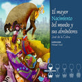 El mayor Nacimiento del mundo y sus alrededores