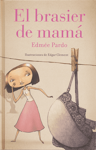 El brasier de mamá