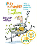 ¡Hay naranjas y hay limones!