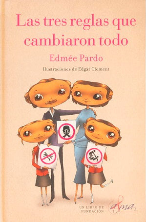 Las tres reglas que cambiaron todo