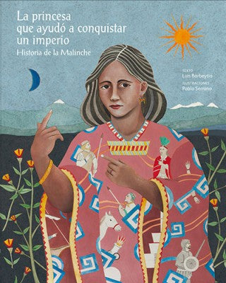 La princesa que ayudó a conquistar un imperio