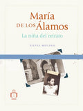 María de los Álamos. La niña del retrato