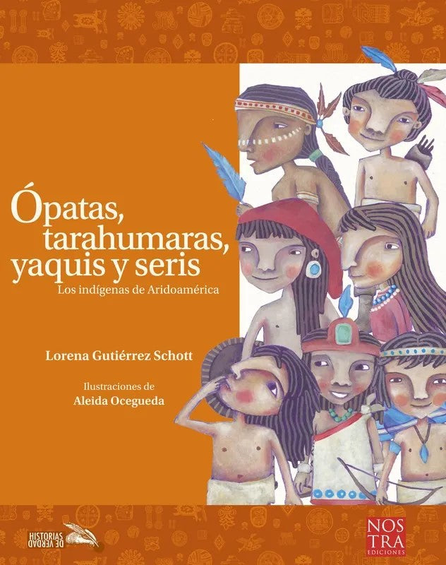 Ópatas, tarahumaras, yaquis y seris