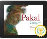 Pakal, el gran rey maya de Palenque