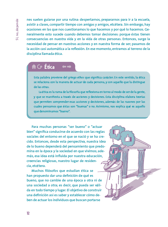 Sí, no, depende. Ética para jóvenes
