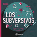 Los subversívos